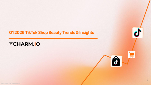 2026 年一季度 TikTok Shop 美妆行业洞察报告